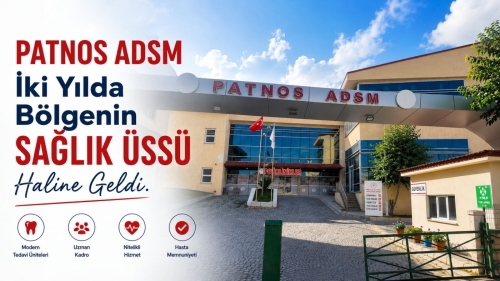 Patnos ADSM İki Yılda Bölgenin Sağlık Üssü Haline Geldi