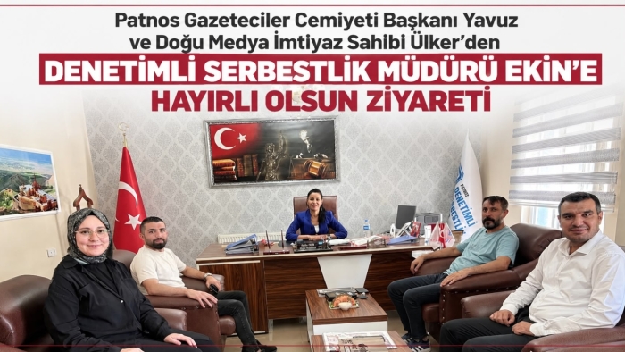 Patnos Gazeteciler Cemiyeti Başkanı Faruk Yavuz ve Doğu Medya İmtiyaz Sahibi Murat Ülker, Patnos Denetimli Serbestlik Müdürü Fulda Ekin’e hayırlı olsun ziyaretinde bulundu.
