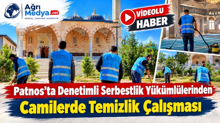 Patnos’ta Denetimli Serbestlik Yükümlülerinden Camilerde Temizlik Çalışması