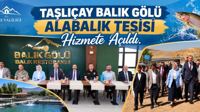 Taşlıçay Balık Gölü Alabalık Tesisi Hizmete Açıldı