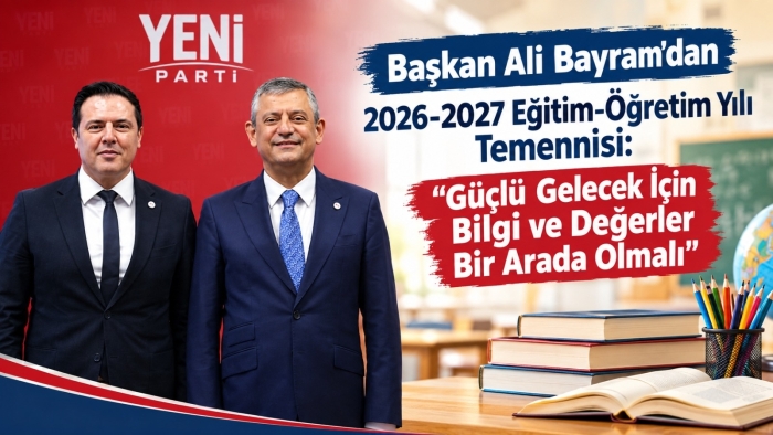 Ali Bayram’dan Yeni Eğitim Yılı İçin Güçlü Gelecek Vurgusu