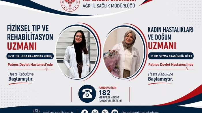 Patnos Devlet Hastanesi’ne İki Yeni Uzman Hekim Başladı