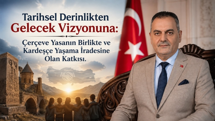 Tarihsel Derinlikten Gelecek Vizyonuna: Çerçeve Yasanın Birlikte ve Kardeşçe Yaşama İradesine Olan Katkısı