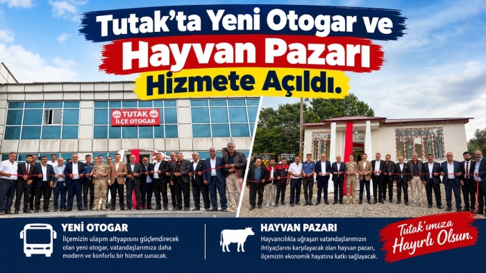 Tutak’ta Yeni Otogar ve Hayvan Pazarı Hizmete Açıldı