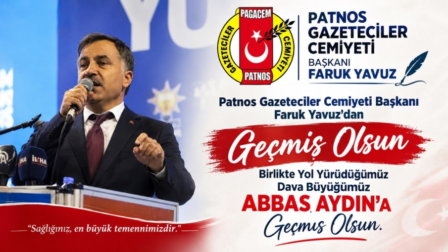 Patnos Gazeteciler Cemiyeti Başkanı Faruk Yavuz’dan Geçmiş Olsun Mesajı